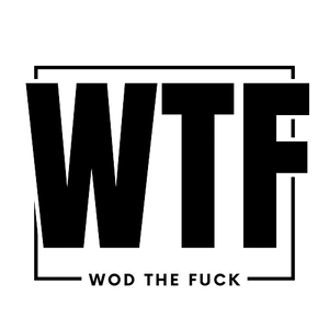 WOD THE FUCK